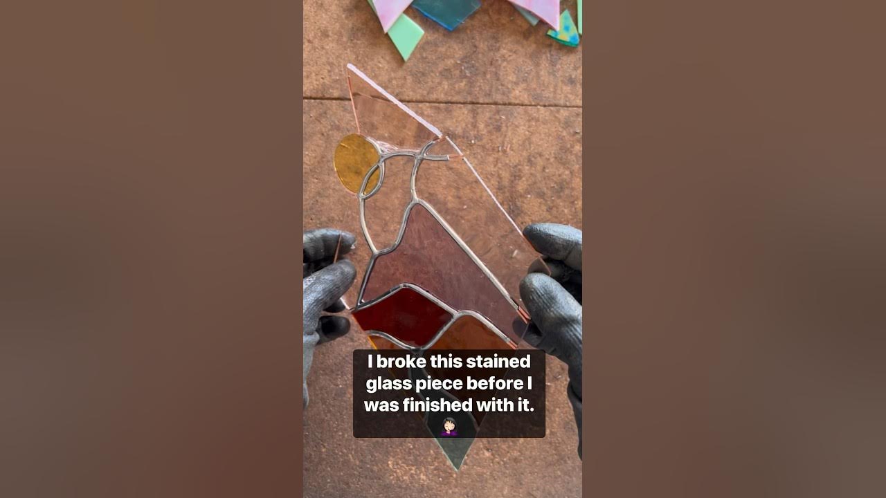 Fixing A Broken Stained Glass Piece YouTube