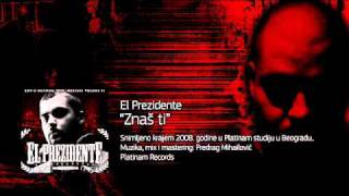El Prezidente - Znas Ti 2010Lov U Mutnom Mixtape