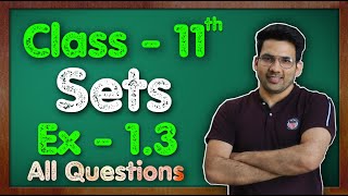 Class - 11 Ex - 1.3, Q1 to Q9 (Sets) Maths Chapter 1 || CBSE NCERT || Green Board