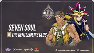 Indonesia Masters League S2 playoff 7soul vs The Gentlemens club - YU-GI-OH MASTER DUEL Indonesia