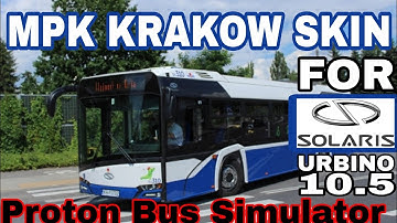 MPK Krakow skin for Solaris Urbino 10.5 Proton Bus Simulator (REQUESTED)