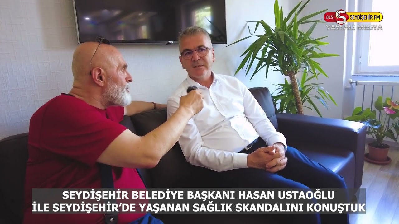 15 DAKKA DA Seydişehir'de Sağlık Skandalını Seydişehir Belediye Başkanı Hasan USTAOĞLU ile Konuştuk