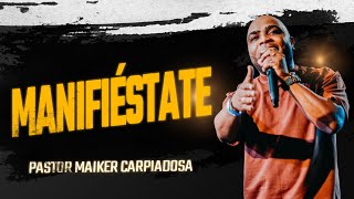 Pastor Maiker Carpiadosa | Manifiestate | Lunes de Fuego San Pedro De Macorís 2024