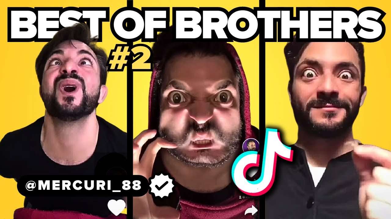 Mercuri_88 Official TikTok | BEST OF BROTHERS #2 - YouTube