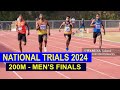 National trials 2024 men 200m finals   olympics  world relay  world athletics