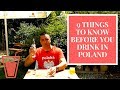 9 Things to Know Before You Drink in Poland