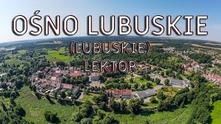 Ośno Lubuskie - najciekawsze atrakcje (lektor)