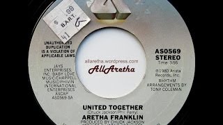 Aretha Franklin - United Together / Take Me With You - 7&quot; - 1980