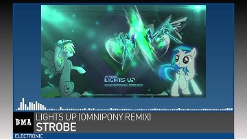 Strobe - Lights Up (Omnipony Remix)