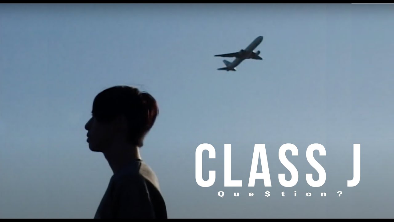 Que$tion? - " CLASS J " (Official Music Video)