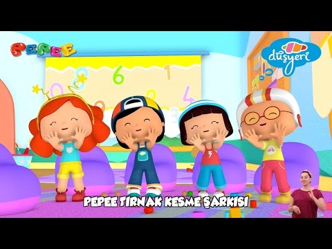 Pepee - Tırnak Kesme  Çocuk Şarkısı | Düşyeri