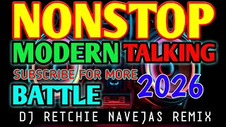 Download Lagu 🔥NONSTOP MODERN TALKING - BATTLE - DJ RETCHIE NAVEJAS REMIX🔥 MP3
