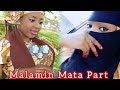 Cinda Malamin Mata Yamun A Gidan Mijina Part 1