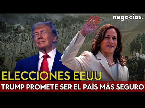 ELECCIONES EEUU: Trump promete convertir a EEUU en el pa&iacute;s m&aacute;s seguro y Kamala apela a la libertad