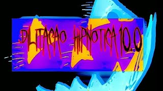DILATAÇÃO HIPNÓTICA 10.0 (feat. DJ XN3) by DJ GZC