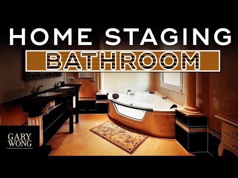 Home Staging Tips – Bathrooms | Home Staging Tips Ep. 11