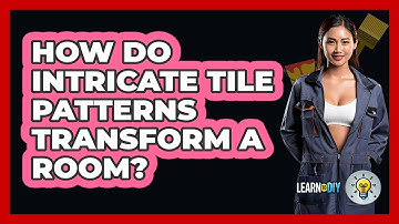 How Do Intricate Tile Patterns Transform A Room? - LearnToDIY360.com