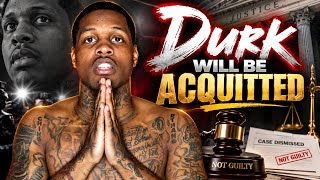 Will Durk Be acquitted of murder for hire ?