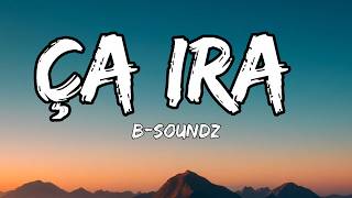 B-Soundz   Ça Ira (lyrics)