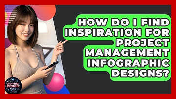 How Do I Find Inspiration For Project Management Infographic Designs? - Graphic Design Nerd