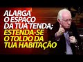 Alarga o espaço da tua tenda; estenda-se o toldo da tua habitação | Pastor Paulo Seabra