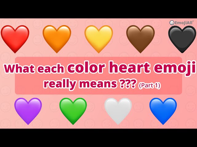 What the different emoji heart colors mean?❤💛🧡💚💙💜🤎🖤🤍| Part One1️⃣ class=