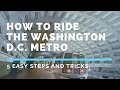 How to ride the Washington D.C. Metro