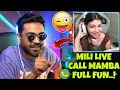 Mili Live Call Mamba on Stream ☎️🔥 Full Fun😂