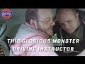 Driving Instructor | This Glorious Monster