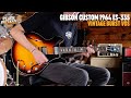 No Talking...Just Tones | Gibson Custom 1964 ES-335 Reissue VOS Vintage Burst