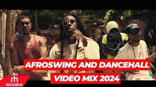 AFROSWING AND DANCEHALL VIDEO MIX 2024 BY DJ MARL / RH EXCLUSIVE