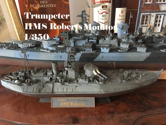 Trumpeter Maquette Navire De Guerre HMS Roberts – Échelle 1/350, Kit Détaillé, à Partir De 14 Ans, Maquette De Collection
