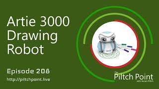 Artie 3000 Drawing Robot - Episode 208 - Piltch Point