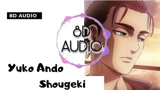Attack on Titan Final Season | Shock Shogeki- Yuko Ando | Tv Version ( 8D AUDIO USE HEADPHONES 🎧)