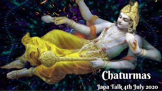 Chaturmas, Japa Talk 4th July 2020, ISKCON Pandharpur