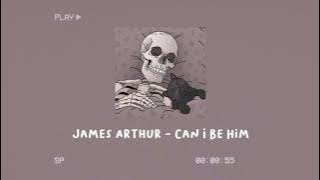 James Arthur - Can I Be Him (Slowed Underwater Reverb)