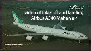 Awesome Airbus A340 Landing And Take-Off Mahan Air Planes