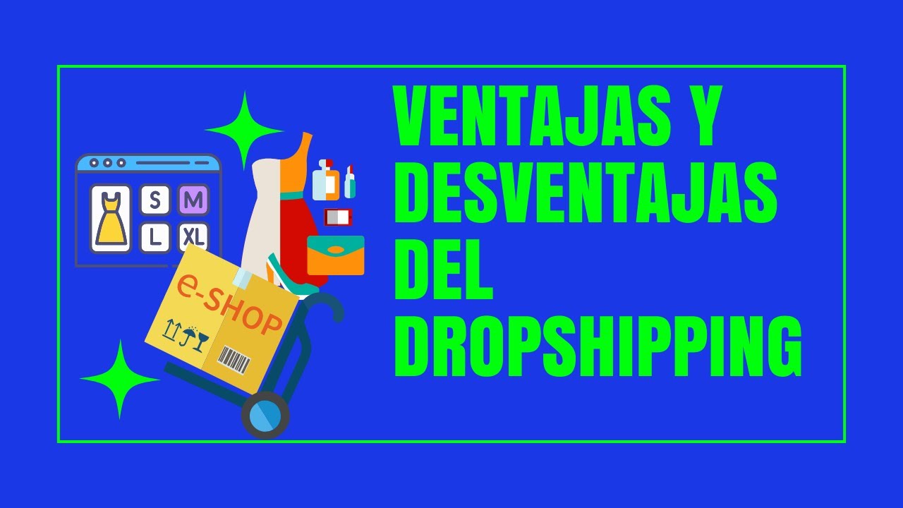 Ventajas y desventajas del Dropshipping - YouTube