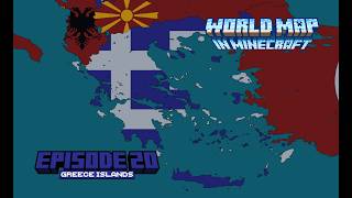Building the World in Minecraft - Episode 20 - Greece Islands