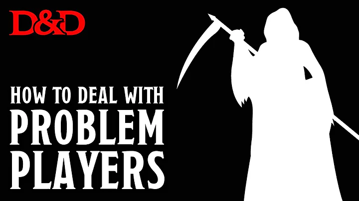 How to Deal with Problem Players in D&D, Part 1
