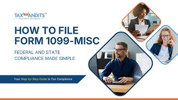 How to File Form 1099-MISC with TaxBandits | IRS Compliant Step-by-Step E-file Guide