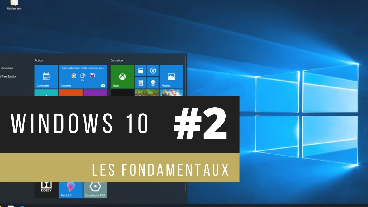 Formation Windows 10 / Cours 2 / Découverte de Windows 10 - YouTube