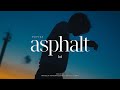 Lot asphalt official music