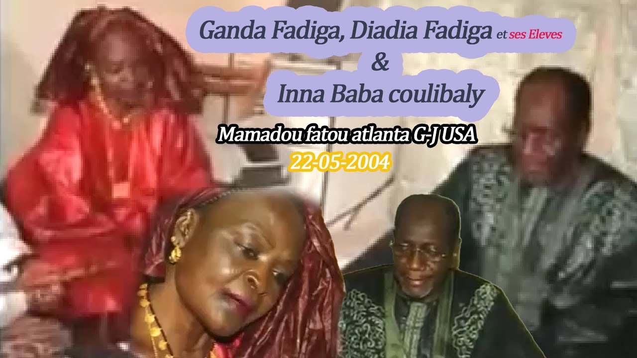 PARIS - Ganda Fadiga Inna Baba Coulibaly, Diadia Fadiga et ses eleves   Mamadou Fatou Atlanta, USA