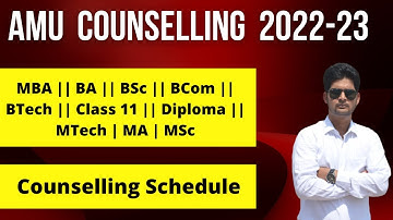 AMU Counselling 2022 || MBA || BA || BSc || BCom || BTech || Class 11 || Diploma || MTech | MA | MSc