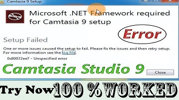 Camtasia Studio 9 installation Error Fixed || How to install Service Pack 1 & .Net Framwork 4.6
