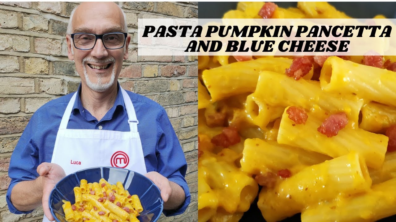 PASTA PUMPKIN PANCETTA AND BLUE CHEESE Easy and Quick Recipe [ENG