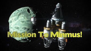 MISSION TO MINMUS! - Kerbal Space Program (Part One)