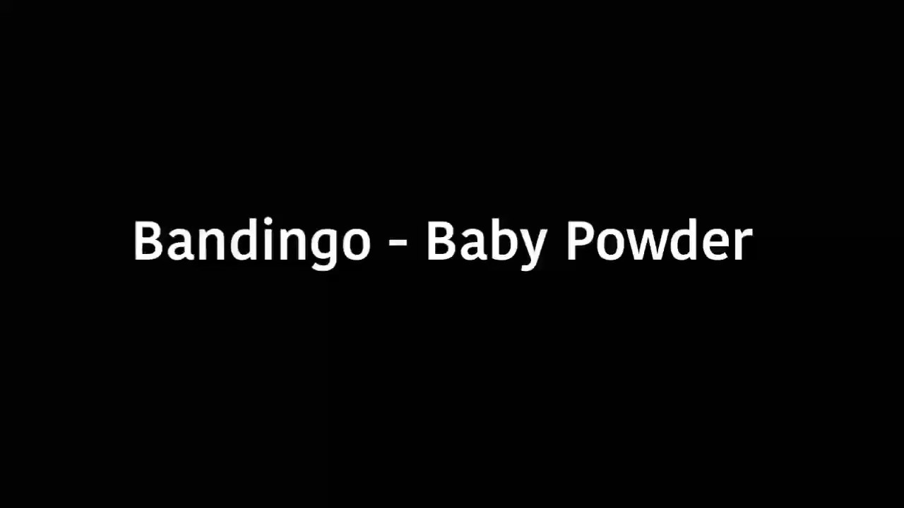 Bandingo Baby Powder lyrics YouTube