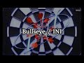 【歌詞】INI - Bullseye 